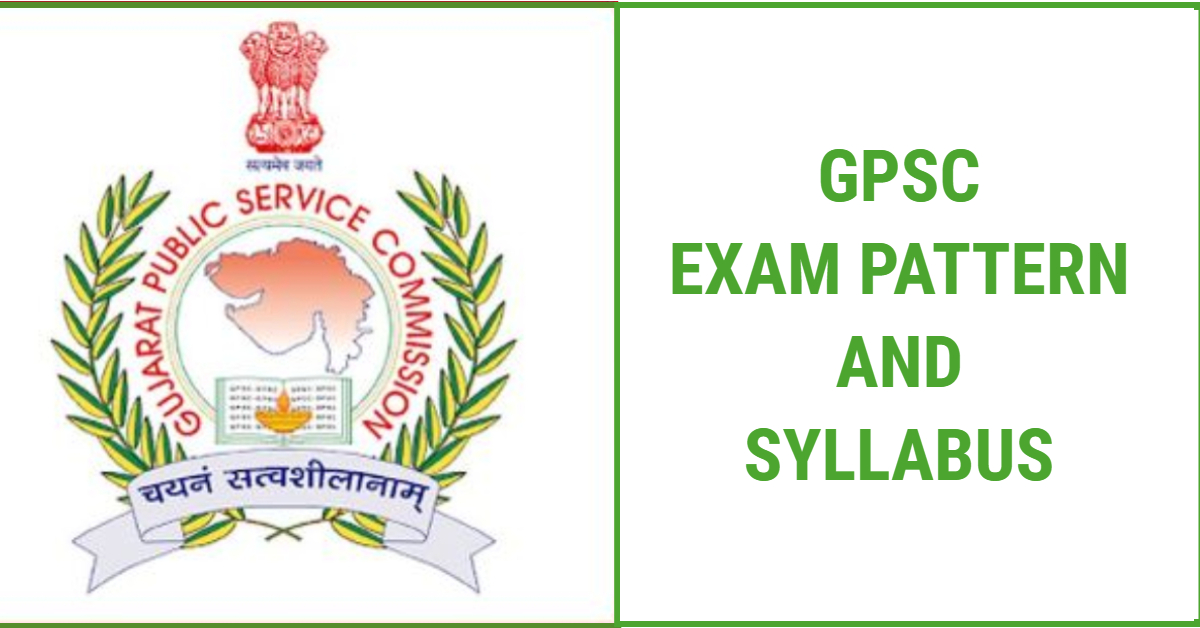 GPSC Exam Pattern And Syllabus