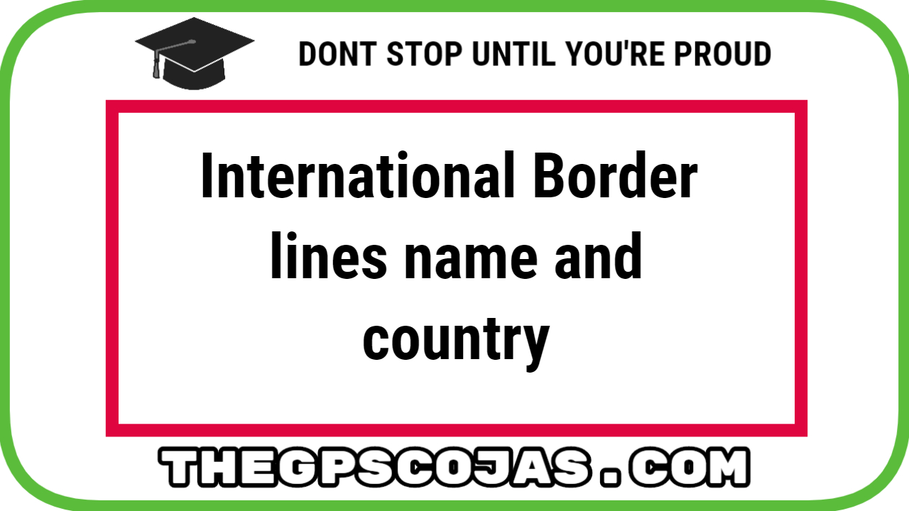 international borderlines and country